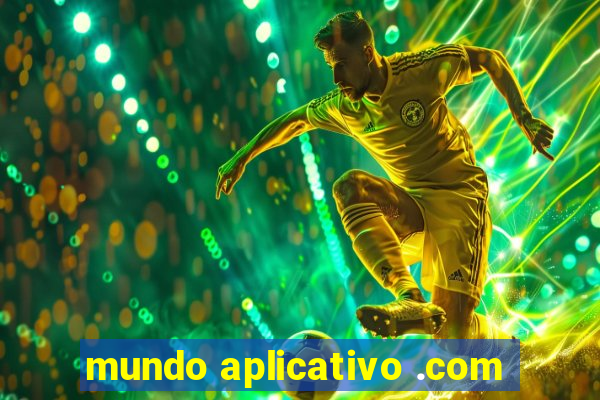 mundo aplicativo .com